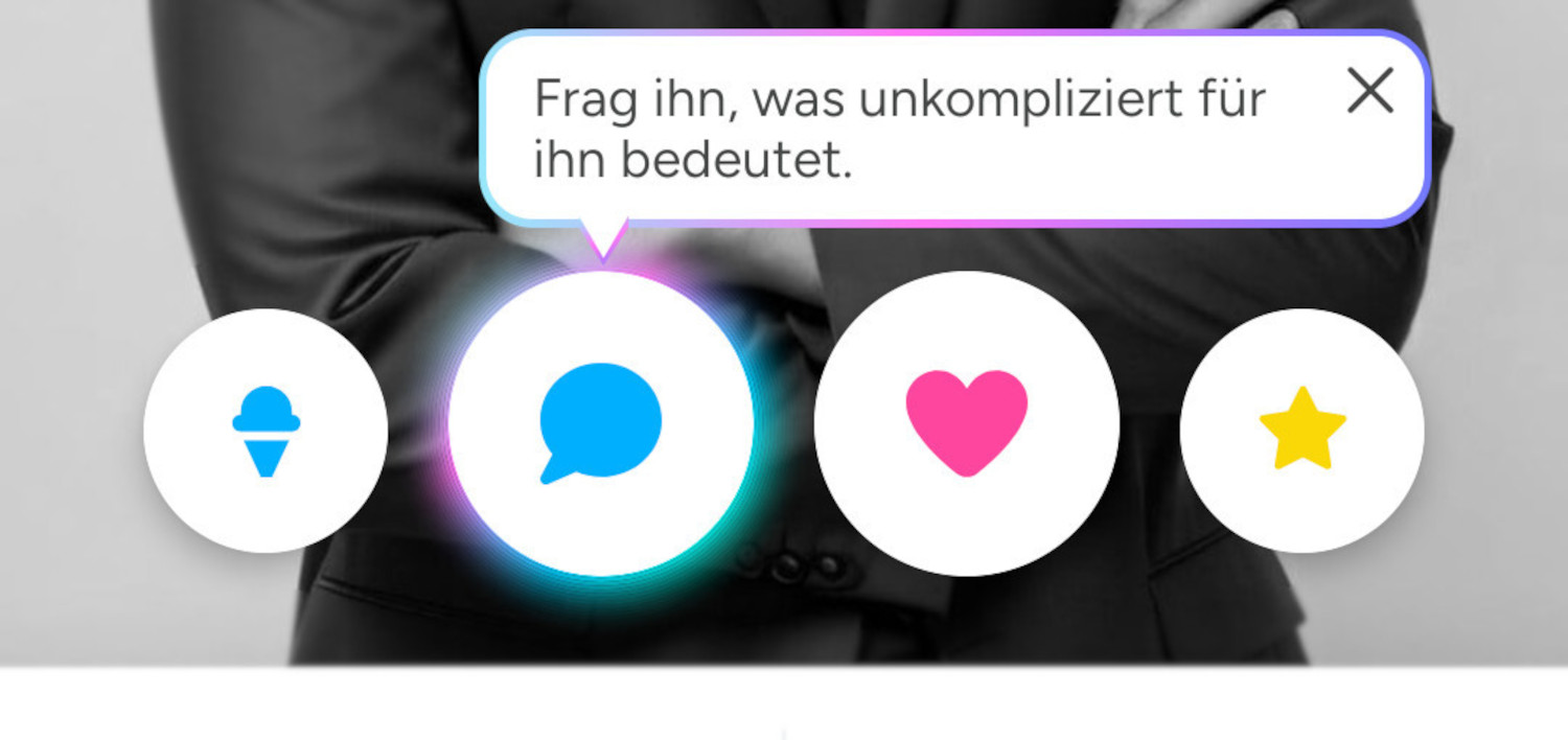 Starthilfe: Frag ihn, was unkompliziert für ihn bedeutet